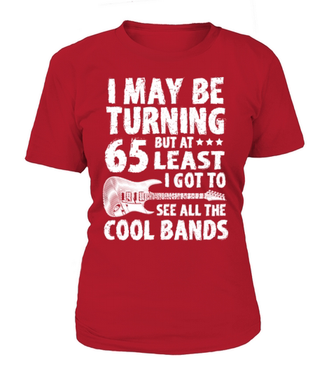 Funny 65th Birthday Gift I May Be Turning 65 Year Women's T-Shirt