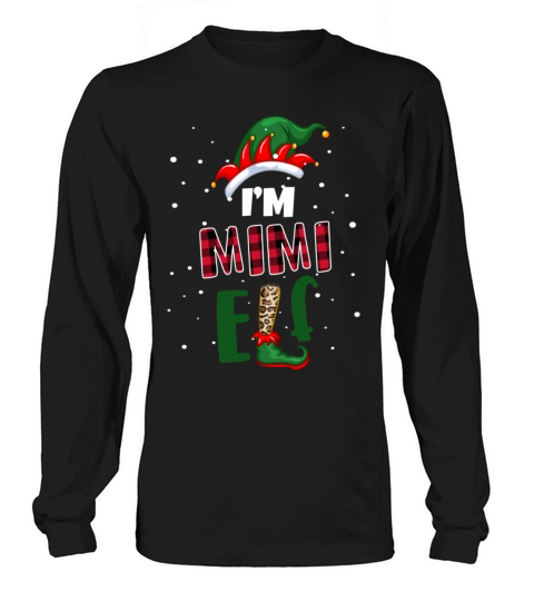 Im The Mimi Elf Shirt Matching Christmas Family Fo Women's Long Sleeve