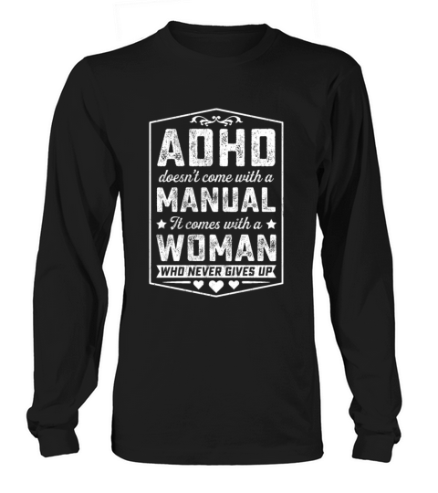 Adhd Comes With Woman Who Never Gives Up Women's Long Sleeve