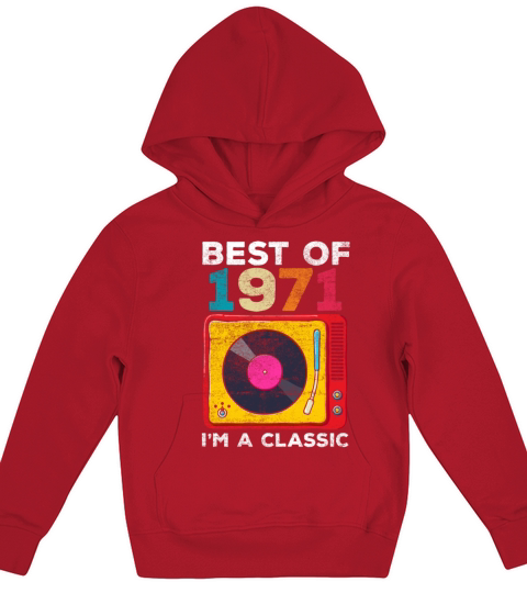 1971 Born Vintage 50th Birthday Vinyls Classic Mus Kids Hoodie