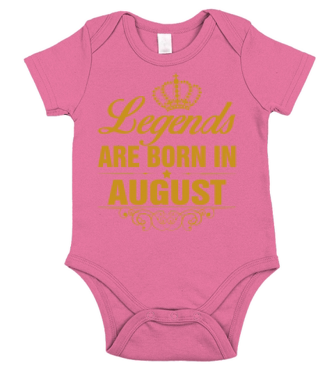 Legends are Born in August Short Sleeve Baby One-Piece