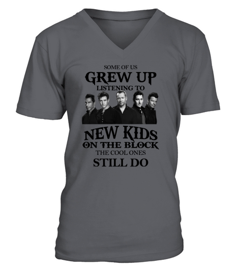 Some Of Us Grew Up Listening To New Kids On The Block Shirt V-Neck T-shirt