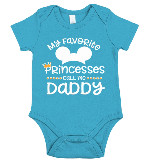 Fathers Day Gift, My Favorite Princess Calls Me Daddy T-Shirt Short Sleeve Baby One-Piece