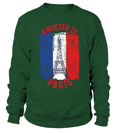 DISTRESSED ADDICTED TO PARIS GRUNGE EIFFEL TOWER Women's Sweatshirt