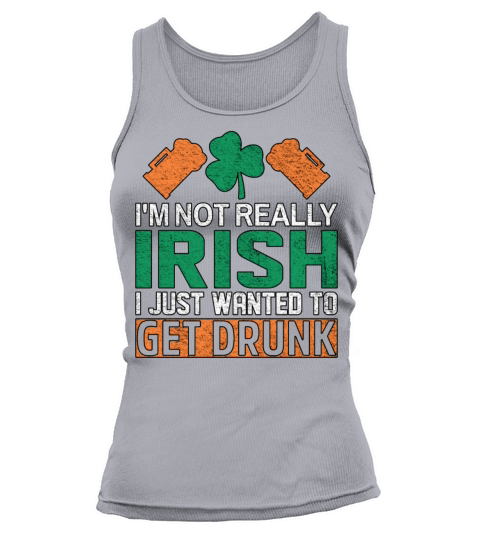 IM NOT REALLY IRISH FUNNY ST PATRICKS DAY Tank top Woman