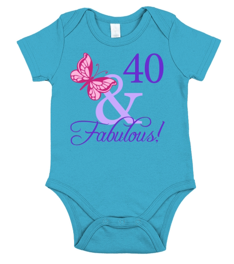 Fabulous 40th Birthday Short Sleeve Baby One-Piece