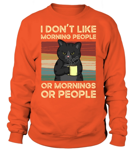 I Dont Like Morning People Vintage Men's Sweatshirt