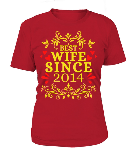 Best Wife Since 2014Wedding Anniversary Gift 2014 Women's T-Shirt