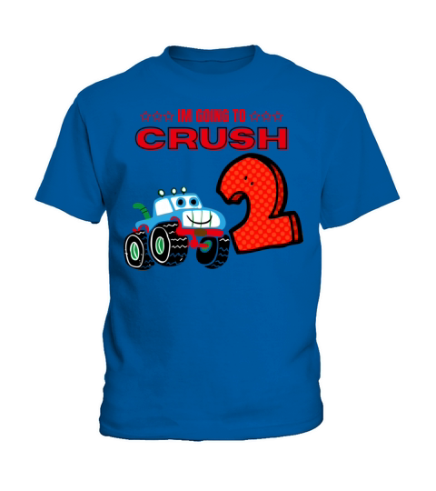 Im Going To Crush 2 Second 2nd Birthday For Kids Kids T-Shirt