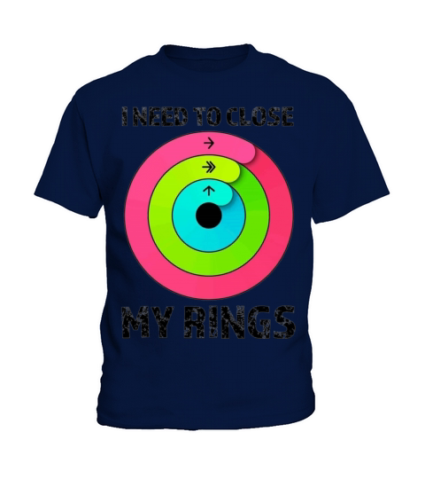 I Need To Close My Ring Kids T-Shirt
