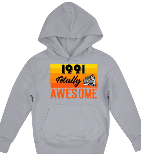 1991 Totally Awesome Retro Celebrate Mom Birthday Kids Hoodie