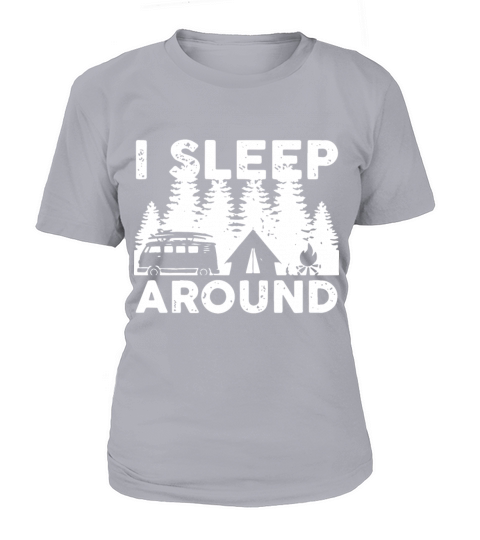 i sleep around unisex cotton tee camping Women's T-Shirt