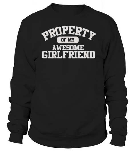 Property Of My Awesome Girlfriend Women's Sweatshirt
