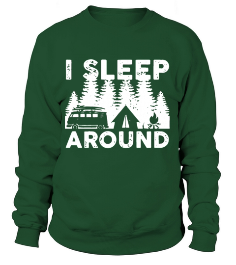 i sleep around unisex cotton tee camping Women's Sweatshirt