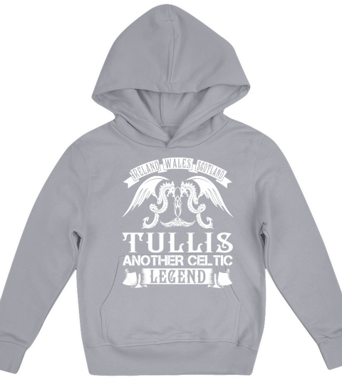 TULLIS Shirts - Ireland Wales Scotland TULLIS Another Celtic Legend Name Shirts Kids Hoodie
