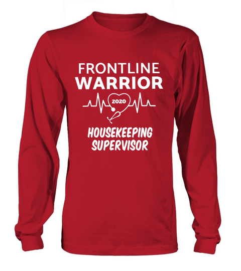 Frontline Warrior Housekeeping supervisor Long sleeved Unisex