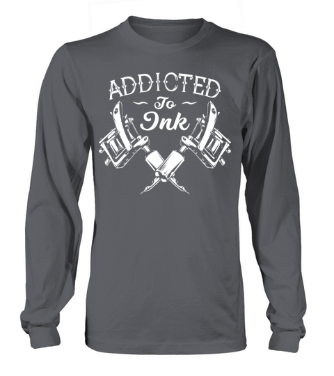 Addicted To Ink Tattoos tattooing inked up Women's Long Sleeve