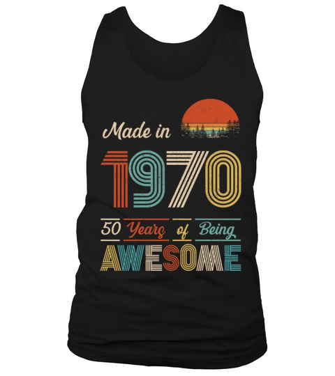 Made In 1970 50 Years of Being Awesome Men's Tank Top