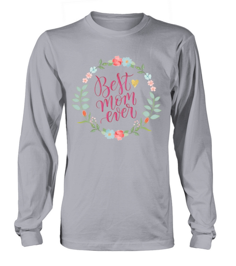 Best mom ever Women's Long Sleeve
