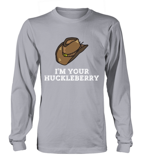 Im Your Huckleberry Vintage Funny Western Quote T Women's Long Sleeve