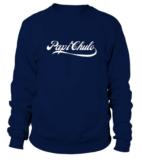 Papi Chulo Women's Sweatshirt
