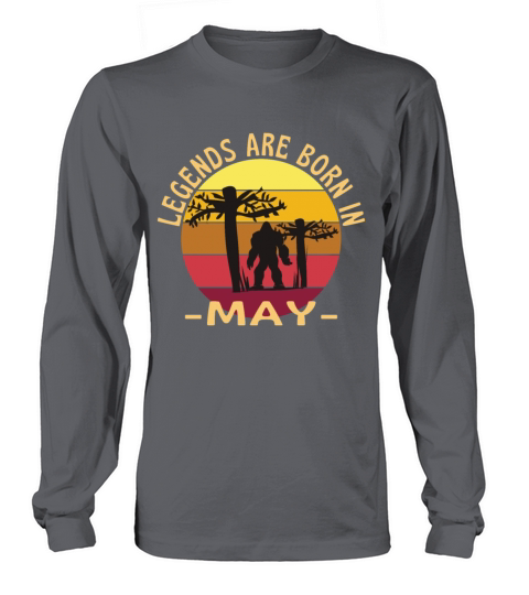 Legends Are Born In May Bigfoot Women's Long Sleeve