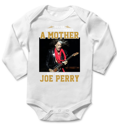 Never underestimate a mother who listens to Joe Perry shirt Long Sleeve Baby One-Piece