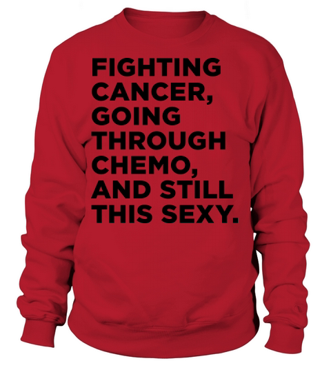 Cancer Fighter Quote Women's Sweatshirt