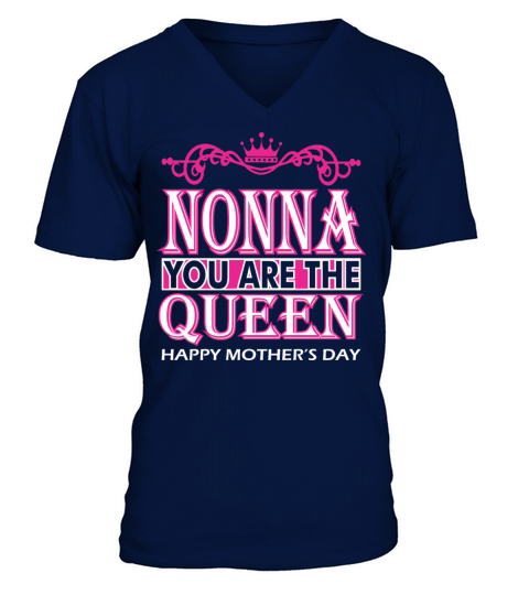 Nonna You Are The Queen Happy Mothers Day Men's V-Neck T-shirt