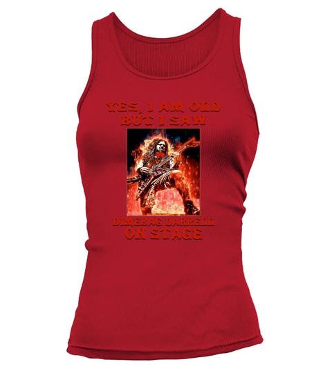 Yes I am old but I saw Dimebag Darrell on stage Tank top Woman