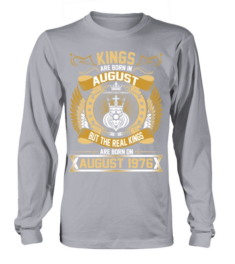 The Real Kings Are Born On August 1976 Women's Long Sleeve