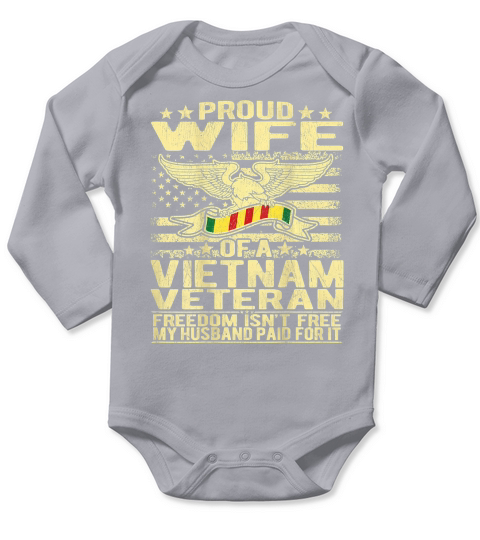 Proud Wife Of Vietnam Veteran Spouse Gift Long Sleeve Baby One-Piece