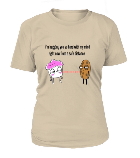 im hugging you with my mind because of coronavirus Women's T-Shirt