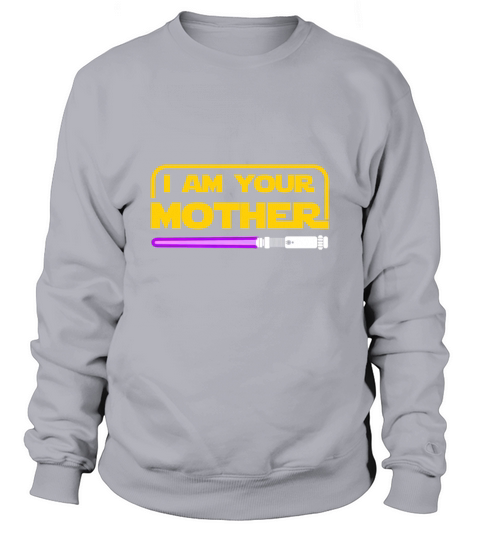 I Am Your Mother Funny Family Set Graphic  - Coffee Mug (colored) Sweatshirt Unisex