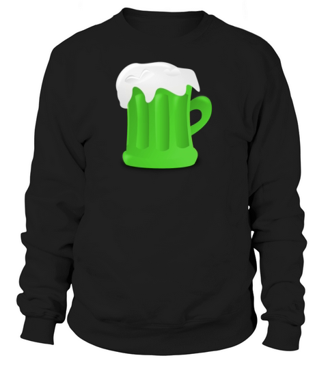 Green Beer Stein St Patricks Day Drinking Tee Women's Sweatshirt