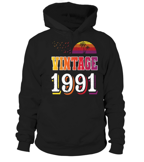 30th birthday vintage 1991 born in 1991 Women's Hoodie