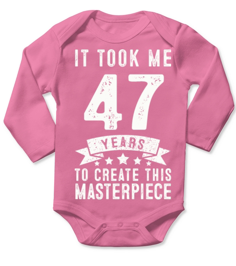 Funny 47 Years Old 1974 T Shirt 47th Birthday Gift Long Sleeve Baby One-Piece