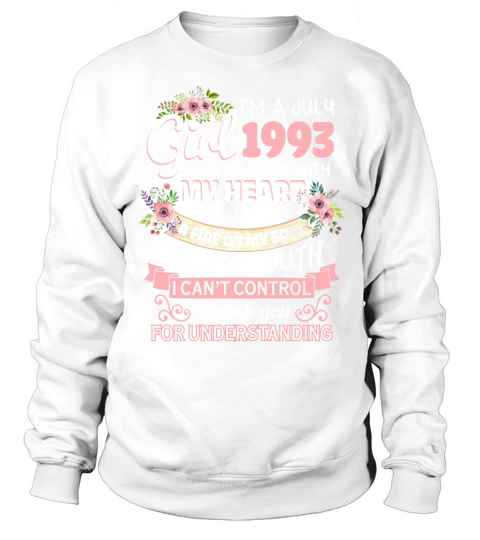 July Girl 1993 Shirt 29th Birthday 29 Years Old Men's Sweatshirt