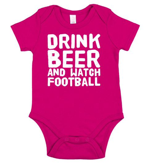 Drink beer and watch football Short Sleeve Baby One-Piece