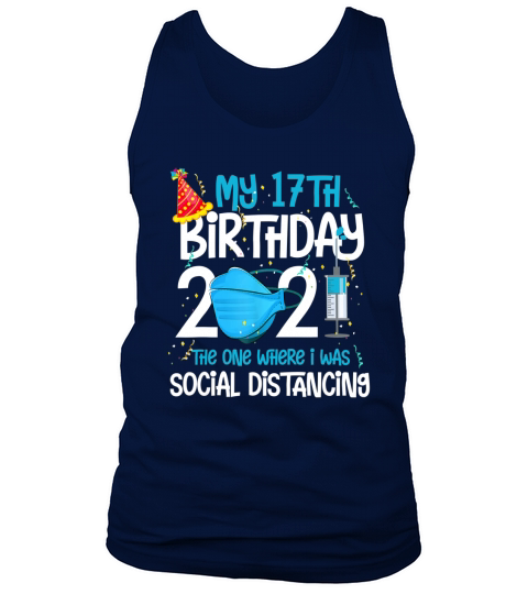 My 17th Birthday 2021 Funny 17 Years Old Gifts Tank Top Unisex