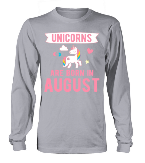 Unicorns are Born in August Women's Long Sleeve