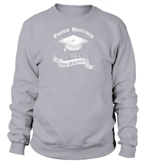 Proud Brother of a 2018 Graduate Women's Sweatshirt