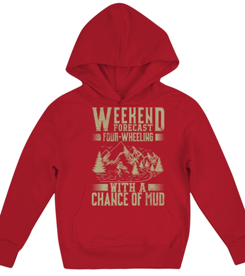 Quad Four Wheeler Weekend Forecast Mud 4 Wheelermo Kids Hoodie
