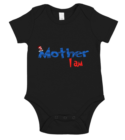 Dr Seuss Mother I am  Family 2020 Short Sleeve Baby One-Piece