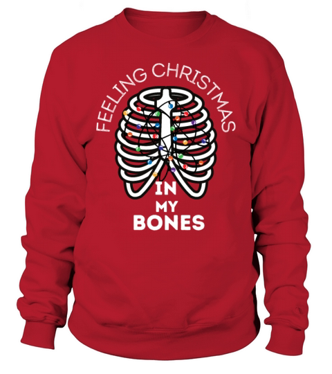 Feeling Christmas In My Bones Men's Sweatshirt