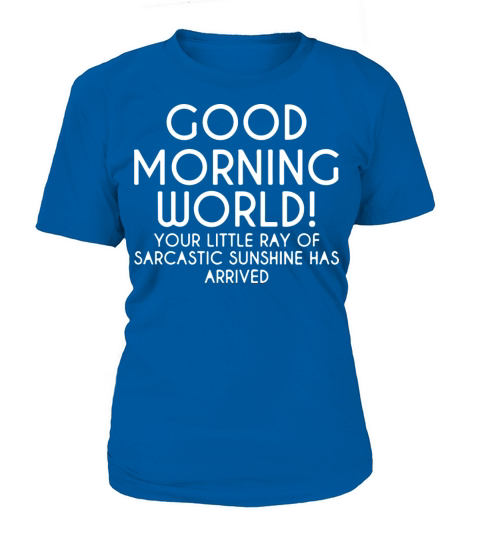 good morning world 2 Women's T-Shirt