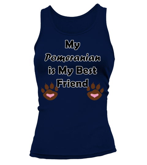 my pomeranian is my bestfriend Women's Tank Top