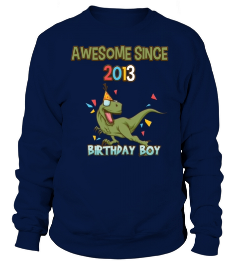 Awesome since 2013 - Birthday boy - Cool T-Rex Men's Sweatshirt