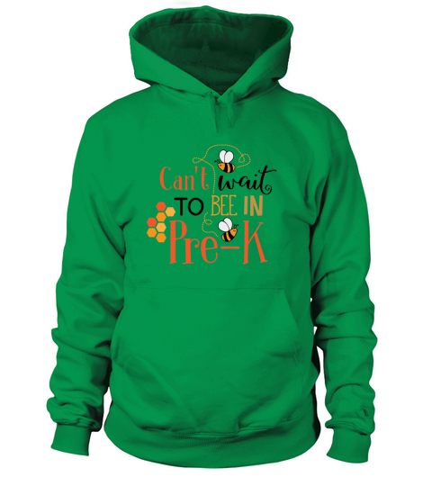 Cant Wait To Bee In The Pre-k Women's Hoodie