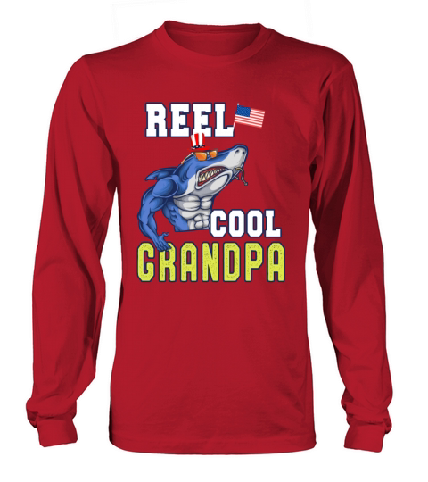 Reel Cool Grandpa Birthday & Fathers Day 4th July Men's Long Sleeve